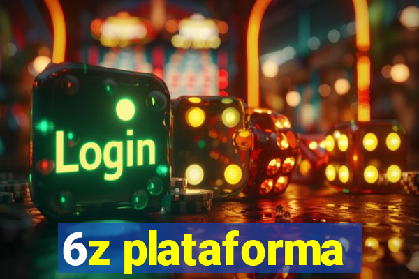 6z plataforma